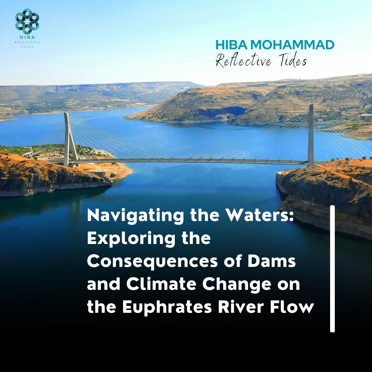 Navigating the Waters: Exploring the Consequences of Dams and Climate Change on the Euphrates River Flow